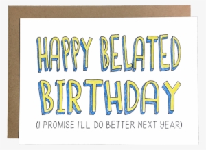 Belated Birthday #163797