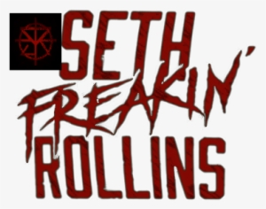 Seth Freakin Rollins #164523
