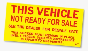 "not Ready For Sale" Stickers 100/pack - Vehicle Not For Sale Stickers #1605862