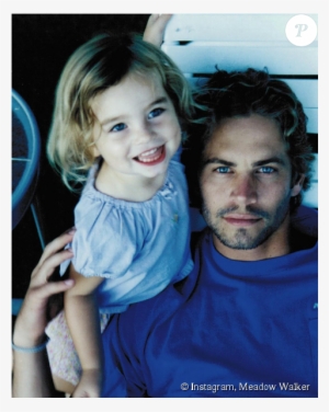 Meadow Walker Avec Son Père Paul Walker - Paul Walker Daughter Young #1608055