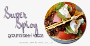 Super Spicy Ground Beef Tacos - Taco #1612388