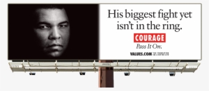 See The Muhammad Ali Courage Billboard And Pass It - Billboards That Advertise Civil Rights Movements #1612759