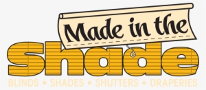 Made In The Shade Blinds - Made In The Shade #1634923