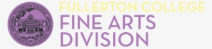 Fullerton College Fine Arts Division Logo - Fullerton College Music Department #1636775