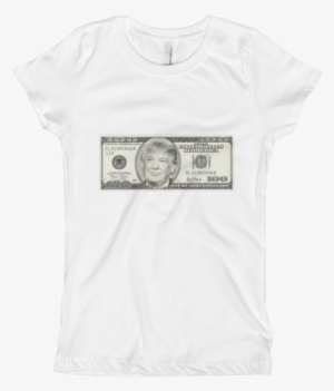 Donald Trump 100 Dollar Bill Girl's The Princess Tee - 100 Dollar Bill #1637273