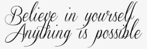 Images Of I Believe Everything Is Possible - Believe In Your Dreams Tattoo #1642359