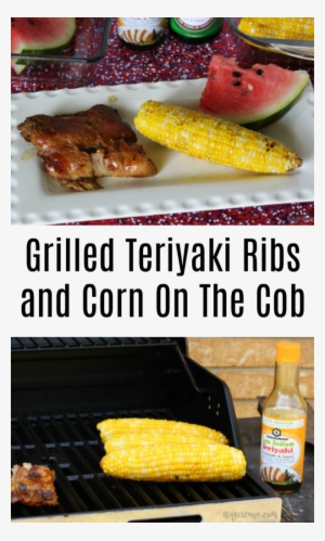 Grilled Teriyaki Corn On The Cob And Pork Ribs For - Corn Kernels #1647327