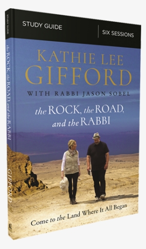 The Rock, The Road, And The Rabbi Study Guide - Rock The Road And The Rabbi #1653860