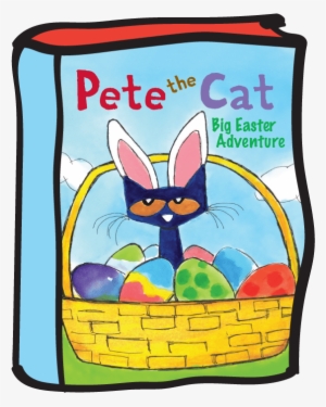 Pete The Cat - Pete The Cat: Big Easter Adventure [book] #1668598