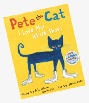 Download The Flyer To Post On Your Refrigerator - Pete The Cat - I Love My White Shoes (hardcover) #1669200