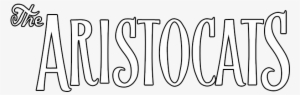 The Aristocats Logo - Aristocats #1682254