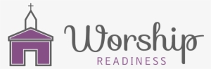 Worship Readiness - Westside Family Medical #1684604