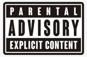 Warningparentaladvisory - Parental Advisory Explicit Content #1687418