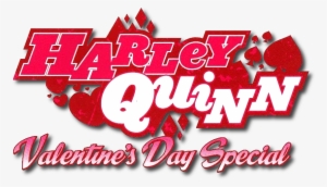 Harley Quinn Valentine's Day Special Logo - Harley Quinn Logo Png #177305