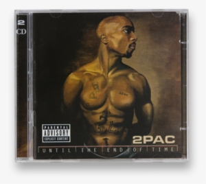 Until The End Of Time Cd - 2pac: Until The End Of Time Cd #1701267
