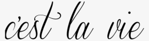 C Est La Vie Tattoo Fonts #1704529