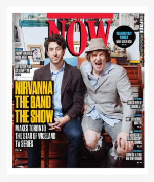 Nirvanna The Band The Show Puts Toronto Front And Centre - Nirvanna The Band The Show #1718519
