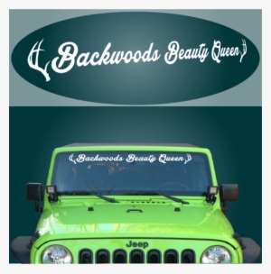 Backwoods Beauty Queen Windshield Decal - Go Topless Windshield Sticker #1728302