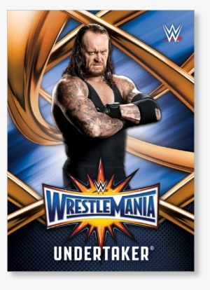 Undertaker 2017 Wwe Road To Wrestlemania Wrestlemania - Undertaker Wwe Card Topps #1730217