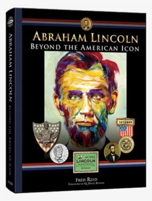 Abraham Lincoln: Beyond The American Icon #1731728