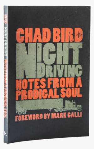Journeys That Begin In Brokenness Rarely Follow A Straight - Night Driving Chad Bird #1744456 Journeys That Begin In Brokenness Rarely Follow A Straight - Night Driving Chad Bird #1744456
