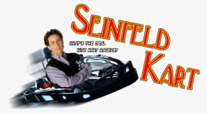 > - Seinfeld Kart - Kart Racing #1748242