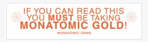 Monatomic Gold Car Sticker - Bumper Sticker #1749595
