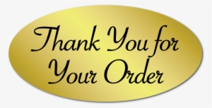 "thank You For Your Order" Oval Stickers - Thank You For Your Order Png #1749808