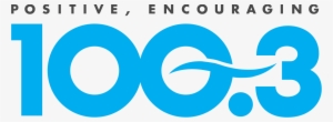 Positive Encouraging 100.3 #1752022