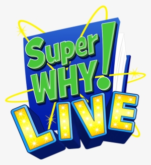 Super Why Live Stage #1763474