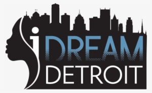 I Dream Detroit - Detroit #1766830