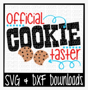 Official Cookie Tester Cutting File By Corbins Svg - Cinco De Mayo Svg #1770391