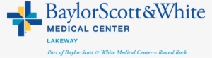 Baylor Scott & White Health Completes Acquisition Of - Baylor Scott And White Lakeway #1782808
