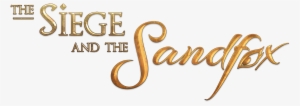 The Siege And The Sandfox #1784456