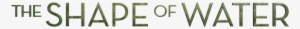 Home - Shape Of Water Title #1784625