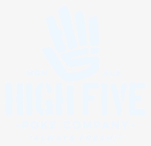 High Five Poke Main Logo-04 Copy - Okay Fine Im Grateful Journal #1785661