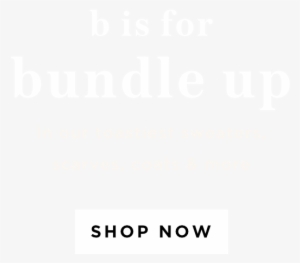 B Is For Bundle Up - Loft #1789371
