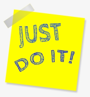 Just Do It Reminder Post Note Free Image On Pixabay - Tun Sie Es! Kofferanhänger #1790018