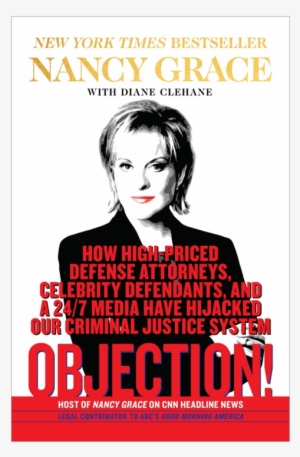 Nancy Grace Autographed Hardback Book- Objection - Nancy Grace 3 Book Bundle #1796109