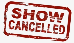 Show Cancelled Png #1796736