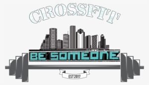 Crossfit Be Someone #1802632