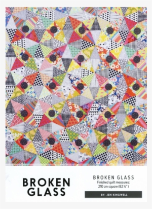 Jen Kingwell Patterns By Jen Kingwell Designs - Broken Glass Quilt Pattern Jen Kingwell #1811214