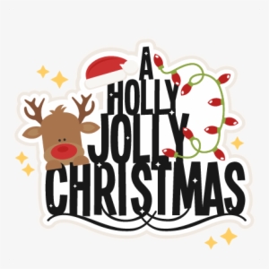 Merry Christmas Clipart Holly Jolly Christmas - Christmas Day #1814197