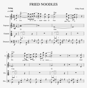 Fried Noodles Sheet Music Composed By Filthy Frank - Sheet Music #1817594