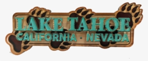 Souvenir Magnet Bear Claw Tracks Magnet Lake Tahoe - Souvenir #1826726