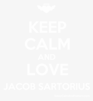 Keep Calm And Love Jacob Sartorius Poster - Keep Calm And Love Ramadan #1828844