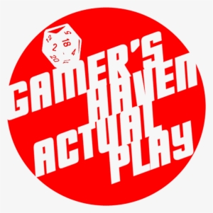 Gamers Haven Actual Play Podcast By Gamers Haven Actual - Circle #1833092
