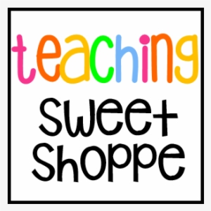 The Teaching Sweet Shoppe - Teacher #1834396