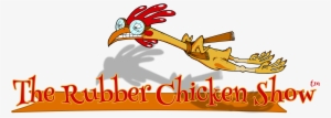 The Rubber Chicken Show - Chicken #1850848