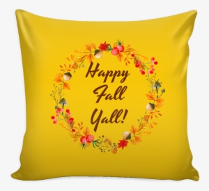 Fall Pillowcase Cover Happy Fall Yall Home Room Decor - Pillow #1854044